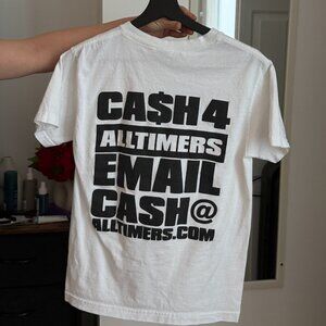 Alltimers White "CASH 4 ALLTIMERS" Tee